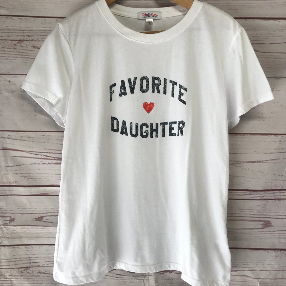 Erin & Sara Favorite Daughter T-Shirt